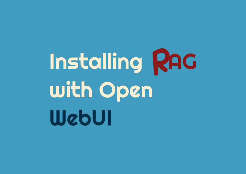 پیاده سازی RAG با Open WebUI